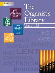 The Organist's Library, Vol. 73 Organ sheet music cover Thumbnail
